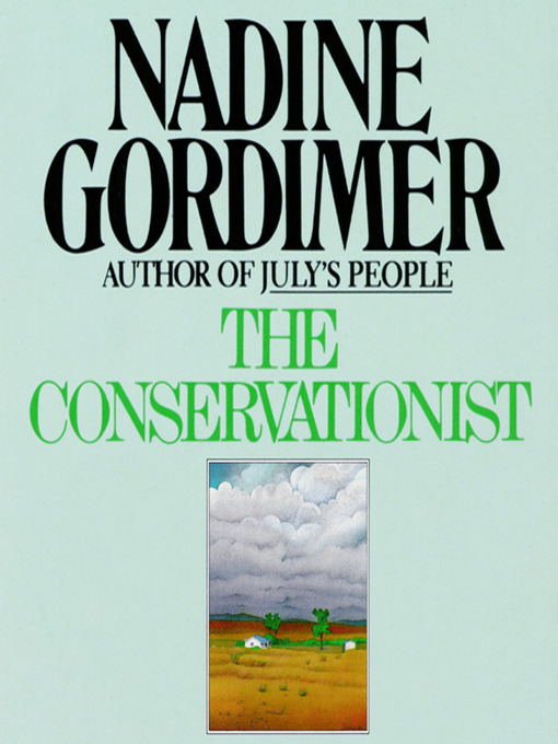 Title details for The Conservationist by Nadine Gordimer - Available